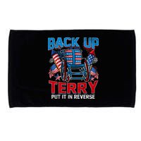 Back Up Terry Put It In Reverse Funny 4th Of July Fireworks Microfiber Hand Towel