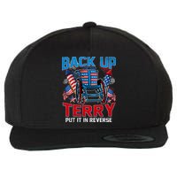 Back Up Terry Put It In Reverse Funny 4th Of July Fireworks Wool Snapback Cap