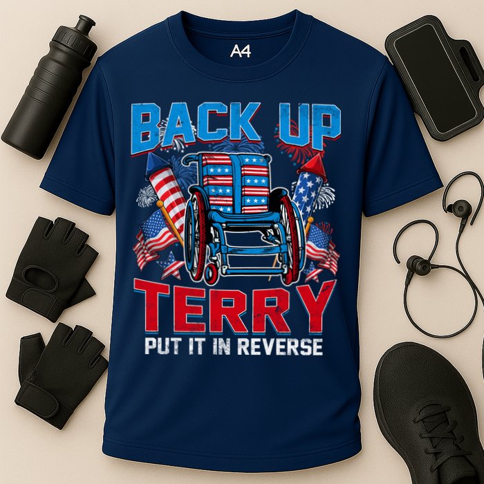 Back Up Terry Put It In Reverse Funny 4th Of July Fireworks Performance Shirt