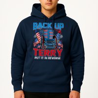Back Up Terry Put It In Reverse Funny 4th Of July Fireworks Hoodie