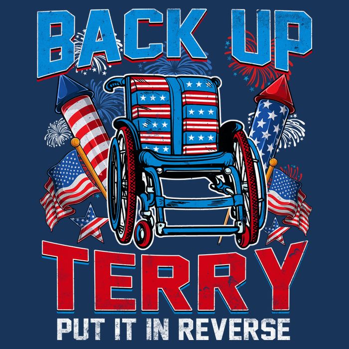 Back Up Terry Put It In Reverse Funny 4th Of July Fireworks Flatbill Hat