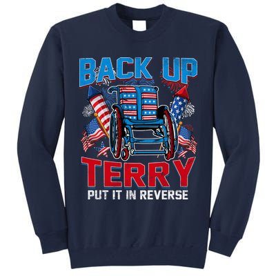 Back Up Terry Put It In Reverse Funny 4th Of July Fireworks Tall Sweatshirt