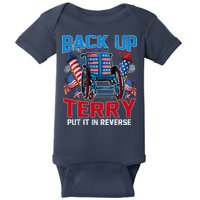 Back Up Terry Put It In Reverse Funny 4th Of July Fireworks Baby Bodysuit