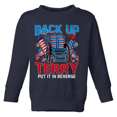 Back Up Terry Put It In Reverse Funny 4th Of July Fireworks Toddler Sweatshirt