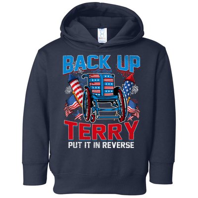 Back Up Terry Put It In Reverse Funny 4th Of July Fireworks Toddler Hoodie