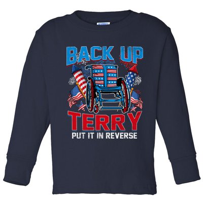 Back Up Terry Put It In Reverse Funny 4th Of July Fireworks Toddler Long Sleeve Shirt