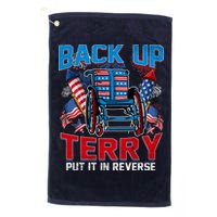Back Up Terry Put It In Reverse Funny 4th Of July Fireworks Golf Towel
