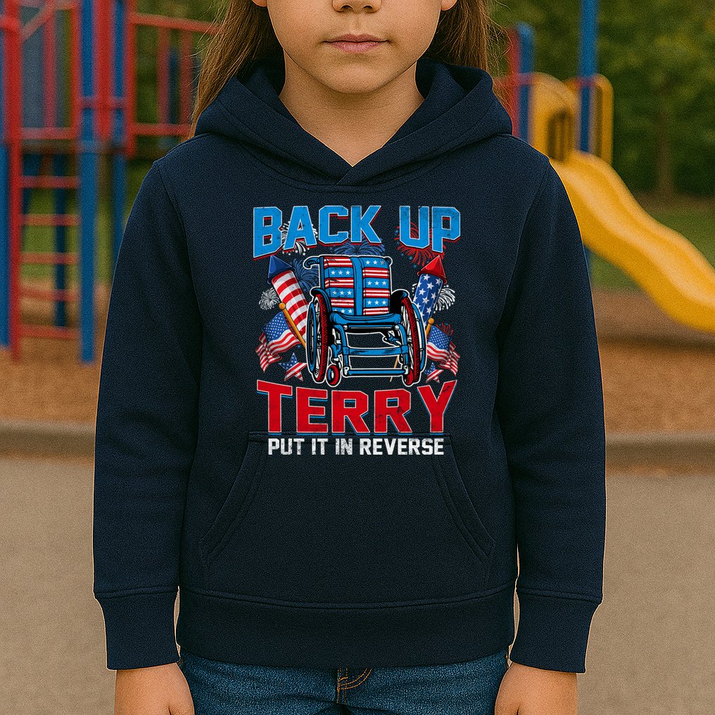 Back Up Terry Put It In Reverse Funny 4th Of July Fireworks Kids Hoodie
