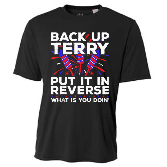 Back Up Terry Put It In Reverse Funny July 4th Firework Meme Cooling Performance Crew T-Shirt