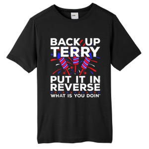 Back Up Terry Put It In Reverse Funny July 4th Firework Meme Tall Fusion ChromaSoft Performance T-Shirt