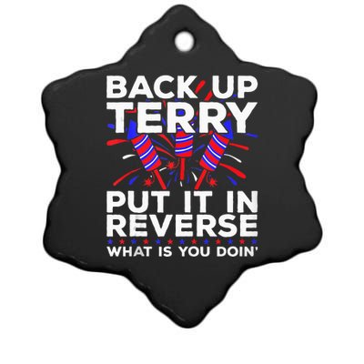 Back Up Terry Put It In Reverse Funny July 4th Firework Meme Ceramic Star Ornament