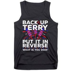 Back Up Terry Put It In Reverse Funny July 4th Firework Meme Tank Top