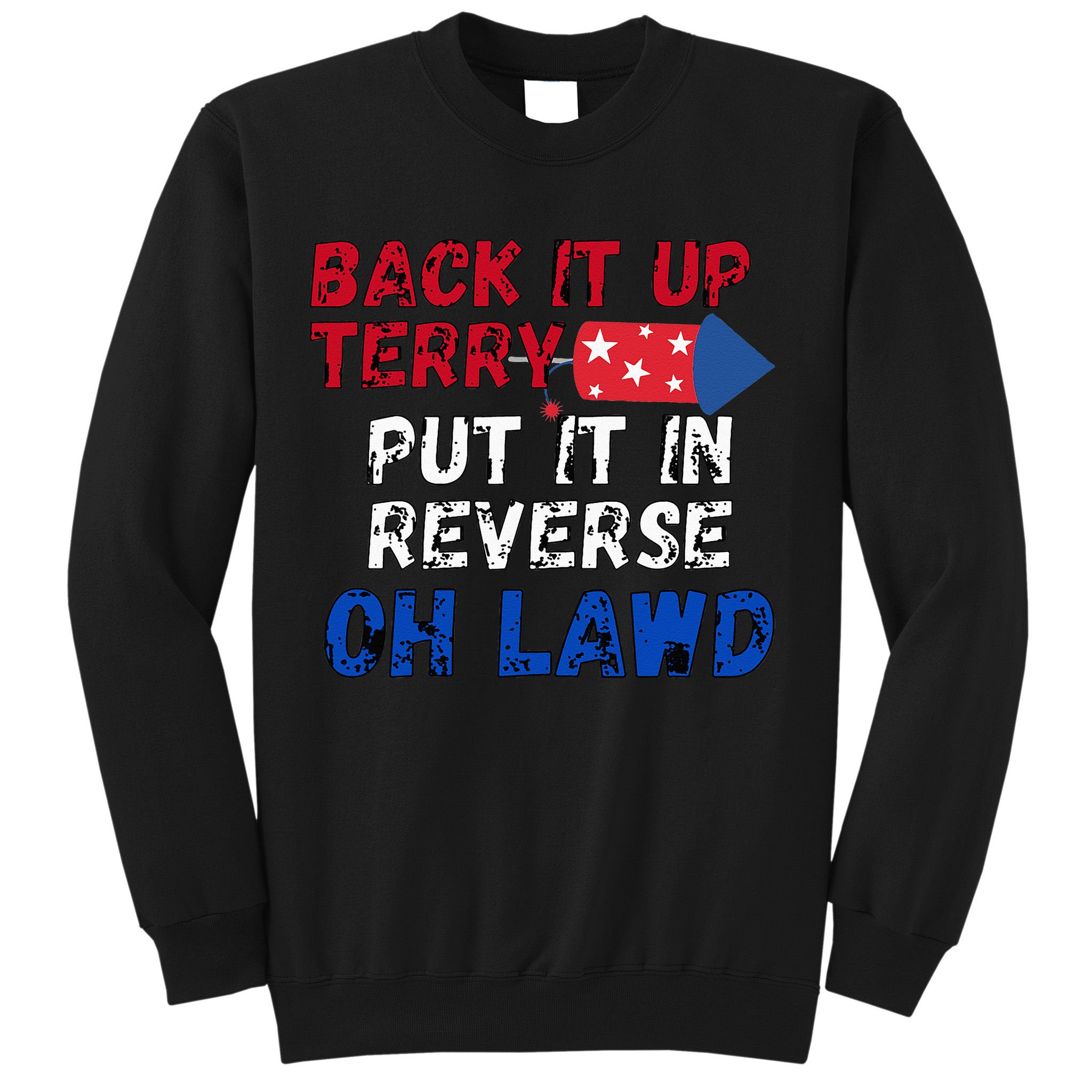 Back Up Terry 4th Of July For Men Sweatshirt