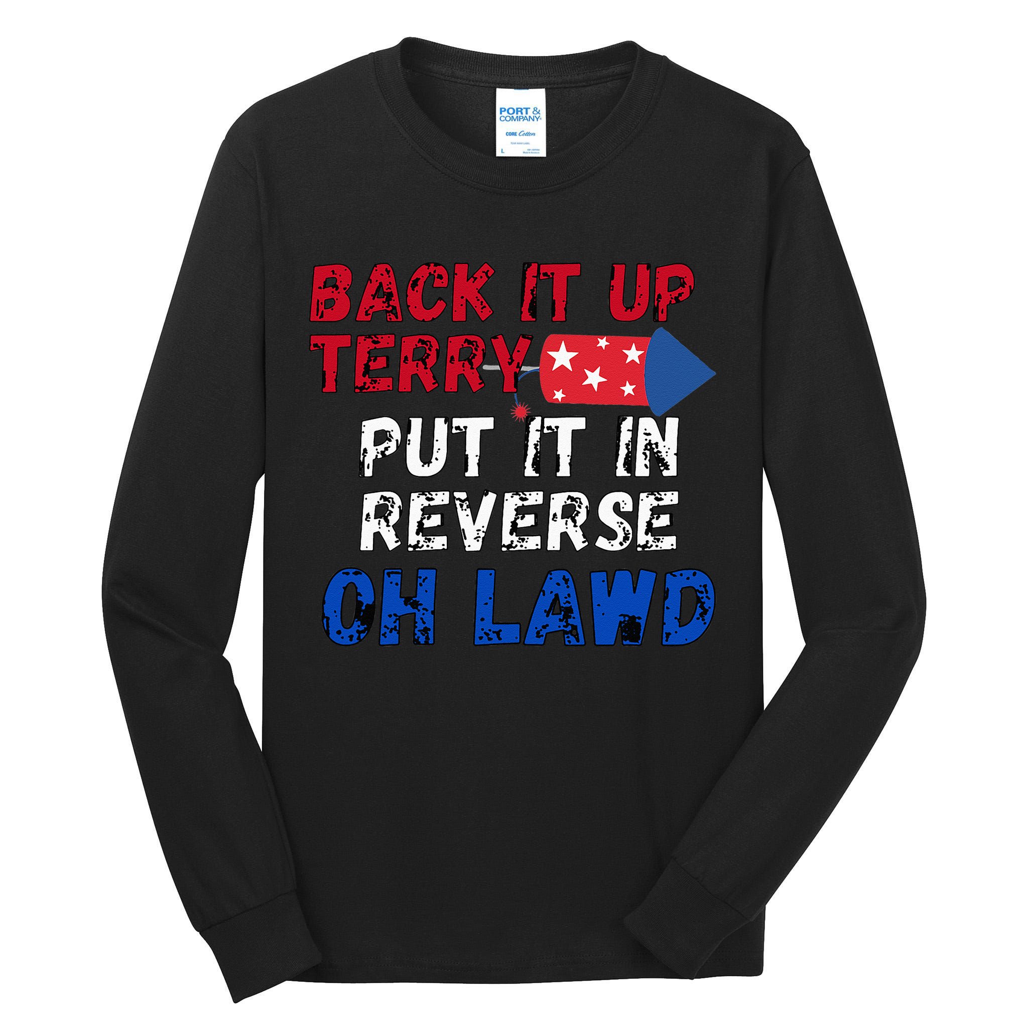 Back Up Terry 4th Of July For Men Tall Long Sleeve T-Shirt