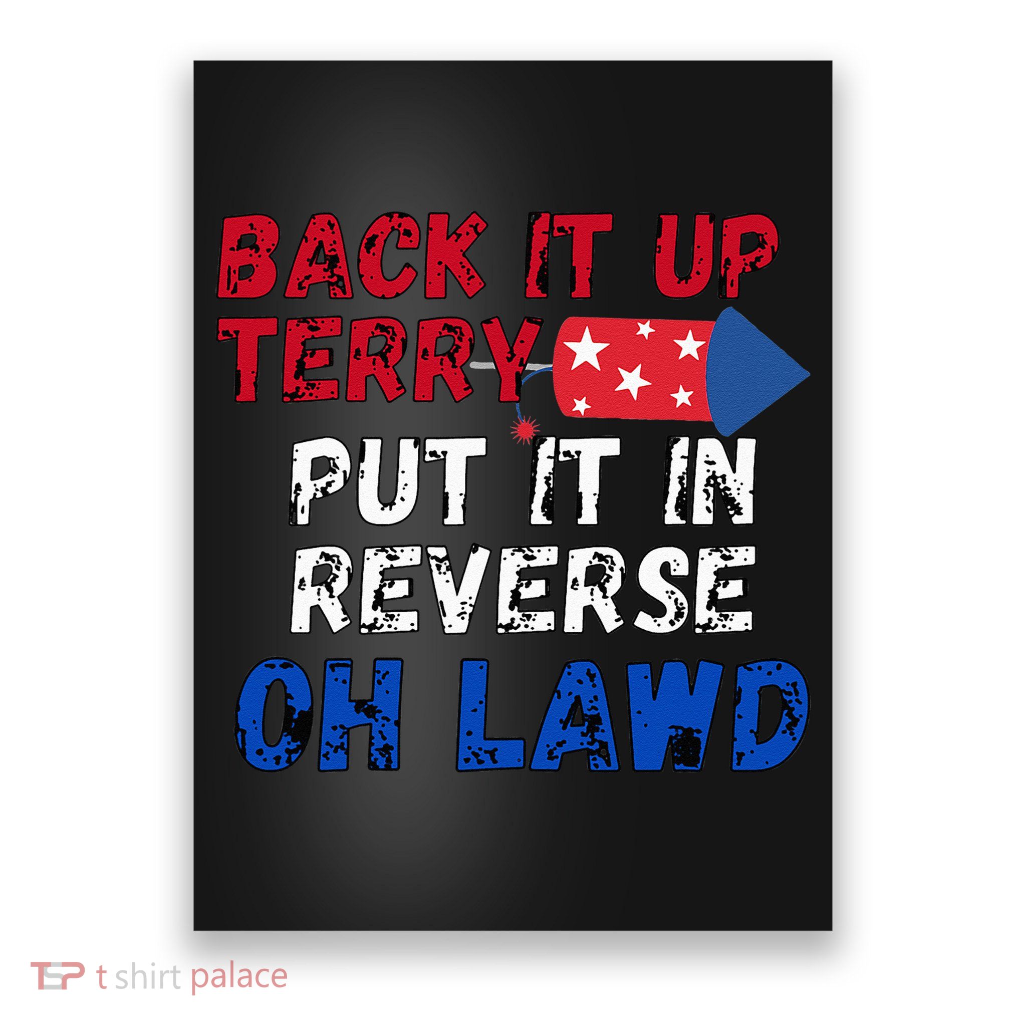 Back Up Terry 4th Of July For Men Poster