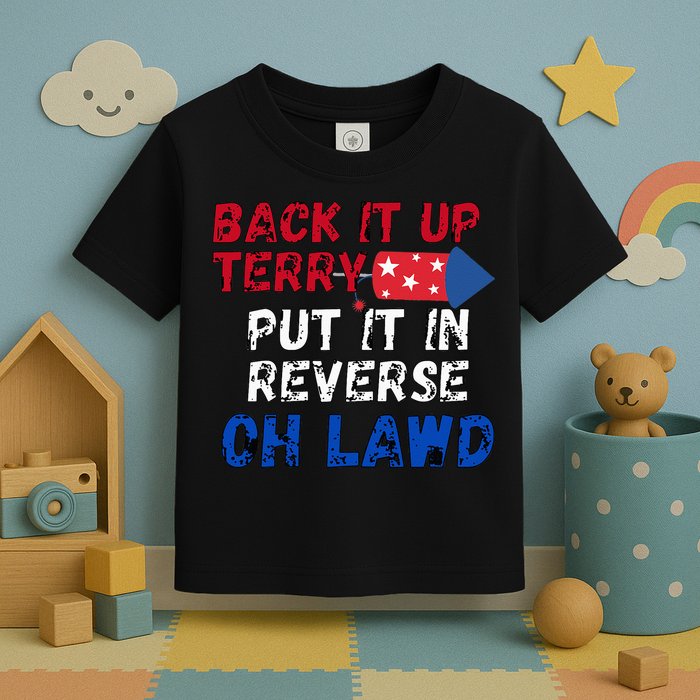 Back Up Terry 4th Of July For Men Toddler T-Shirt