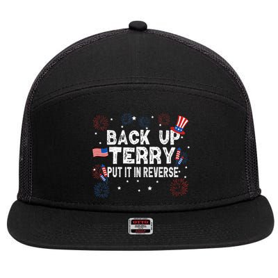 Back Up Terry Put It In Reverse Funny 4th Of July 7 Panel Mesh Trucker Snapback Hat