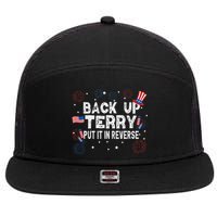 Back Up Terry Put It In Reverse Funny 4th Of July 7 Panel Mesh Trucker Snapback Hat
