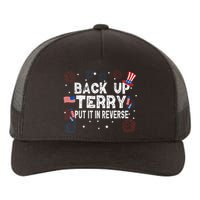 Back Up Terry Put It In Reverse Funny 4th Of July Yupoong Adult 5-Panel Trucker Hat