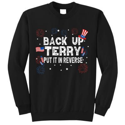 Back Up Terry Put It In Reverse Funny 4th Of July Sweatshirt