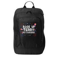 Back Up Terry Put It In Reverse Funny 4th Of July City Backpack