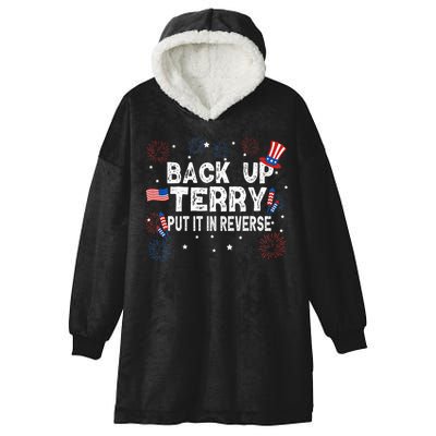 Back Up Terry Put It In Reverse Funny 4th Of July Hooded Wearable Blanket