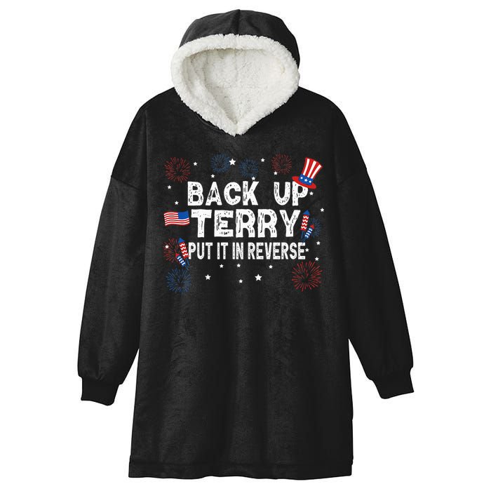 Back Up Terry Put It In Reverse Funny 4th Of July Hooded Wearable Blanket