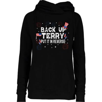 Back Up Terry Put It In Reverse Funny 4th Of July Womens Funnel Neck Pullover Hood