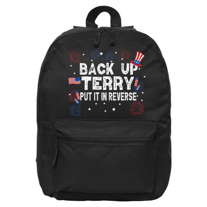 Back Up Terry Put It In Reverse Funny 4th Of July 16 in Basic Backpack
