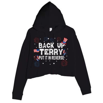 Back Up Terry Put It In Reverse Funny 4th Of July Crop Fleece Hoodie