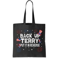 Back Up Terry Put It In Reverse Funny 4th Of July Bag