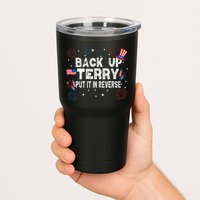 Back Up Terry Put It In Reverse Funny 4th Of July Tumbler