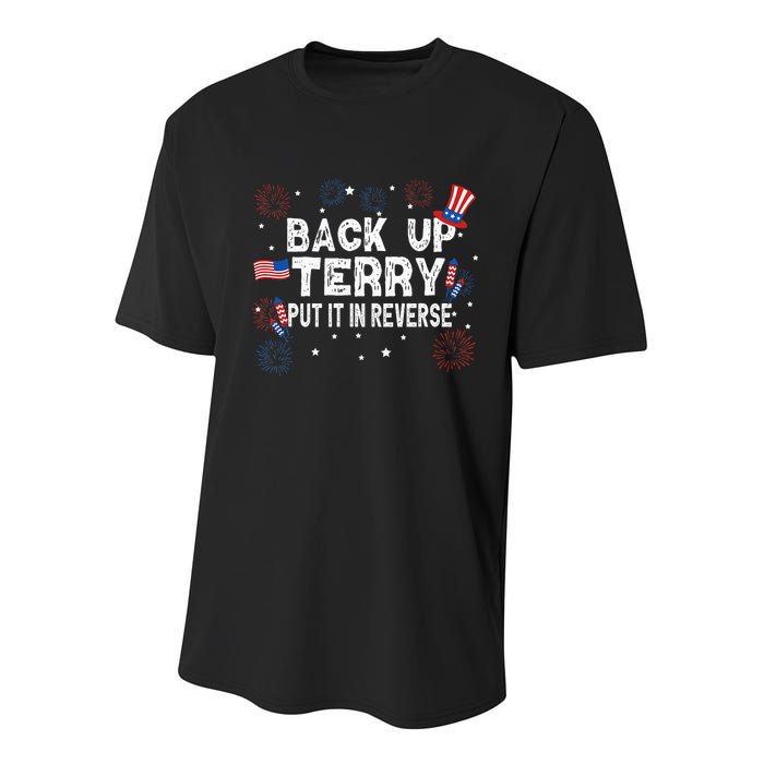 Back Up Terry Put It In Reverse Funny 4th Of July Youth Performance Sprint T-Shirt