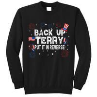 Back Up Terry Put It In Reverse Funny 4th Of July Tall Sweatshirt