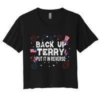 Back Up Terry Put It In Reverse Funny 4th Of July Crop Top