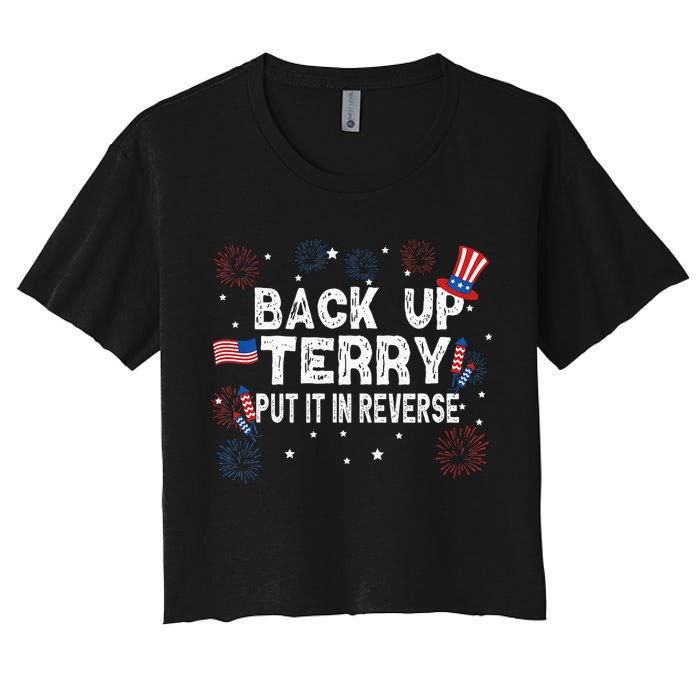 Back Up Terry Put It In Reverse Funny 4th Of July Crop Top