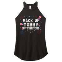 Back Up Terry Put It In Reverse Funny 4th Of July Women's Perfect Tri Rocker Tank