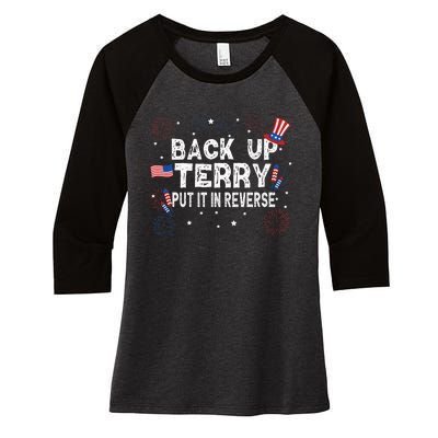 Back Up Terry Put It In Reverse Funny 4th Of July Women's Tri-Blend 3/4-Sleeve Raglan Shirt