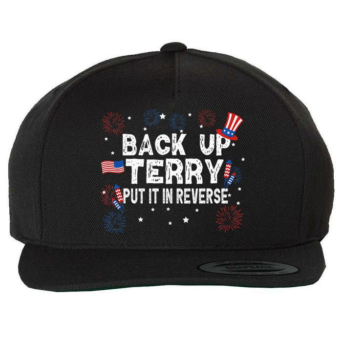 Back Up Terry Put It In Reverse Funny 4th Of July Wool Snapback Cap