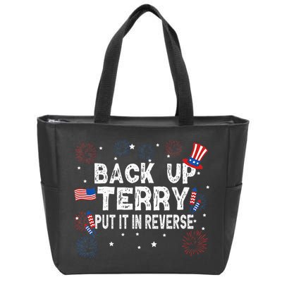 Back Up Terry Put It In Reverse Funny 4th Of July Zip Tote Bag