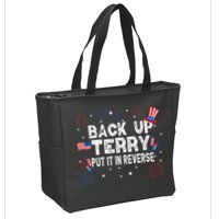 Back Up Terry Put It In Reverse Funny 4th Of July Zip Tote Bag