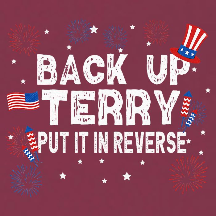Back Up Terry Put It In Reverse Funny 4th Of July 16oz Travel Tumbler