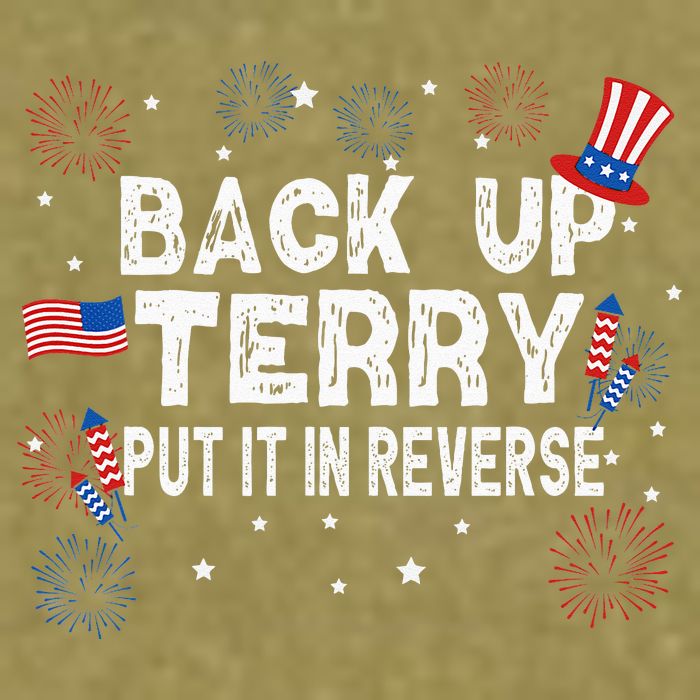 Back Up Terry Put It In Reverse Funny 4th Of July Garment-Dyed Women's Muscle Tee