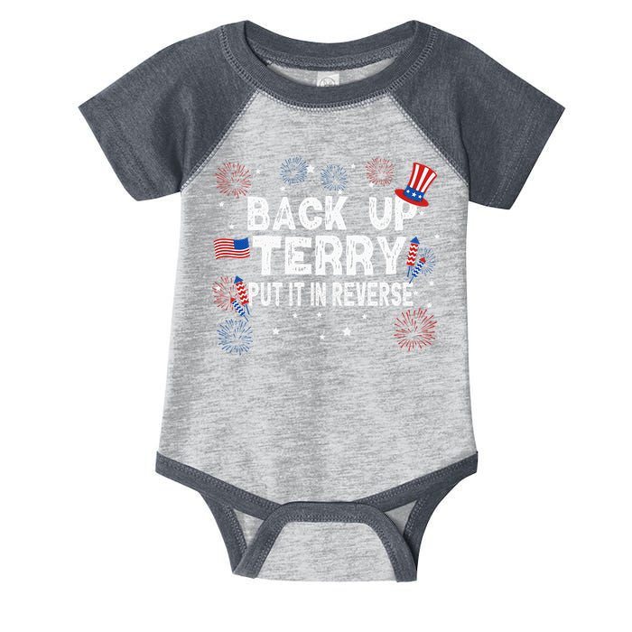 Back Up Terry Put It In Reverse Funny 4th Of July Infant Baby Jersey Bodysuit
