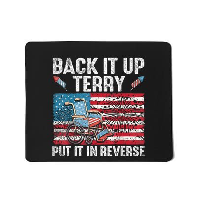 Back Up Terry Put It In Reverse Firework Funny 4th Of July Mousepad