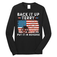 Back Up Terry Put It In Reverse Firework Funny 4th Of July Long Sleeve Shirt