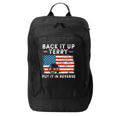 Back Up Terry Put It In Reverse Firework Funny 4th Of July City Backpack