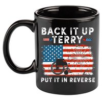 Back Up Terry Put It In Reverse Firework Funny 4th Of July 11oz C Handle Ceramic Mug