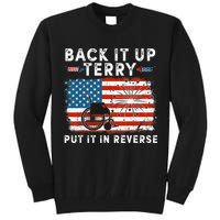 Back Up Terry Put It In Reverse Firework Funny 4th Of July Tall Sweatshirt