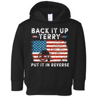 Back Up Terry Put It In Reverse Firework Funny 4th Of July Toddler Hoodie